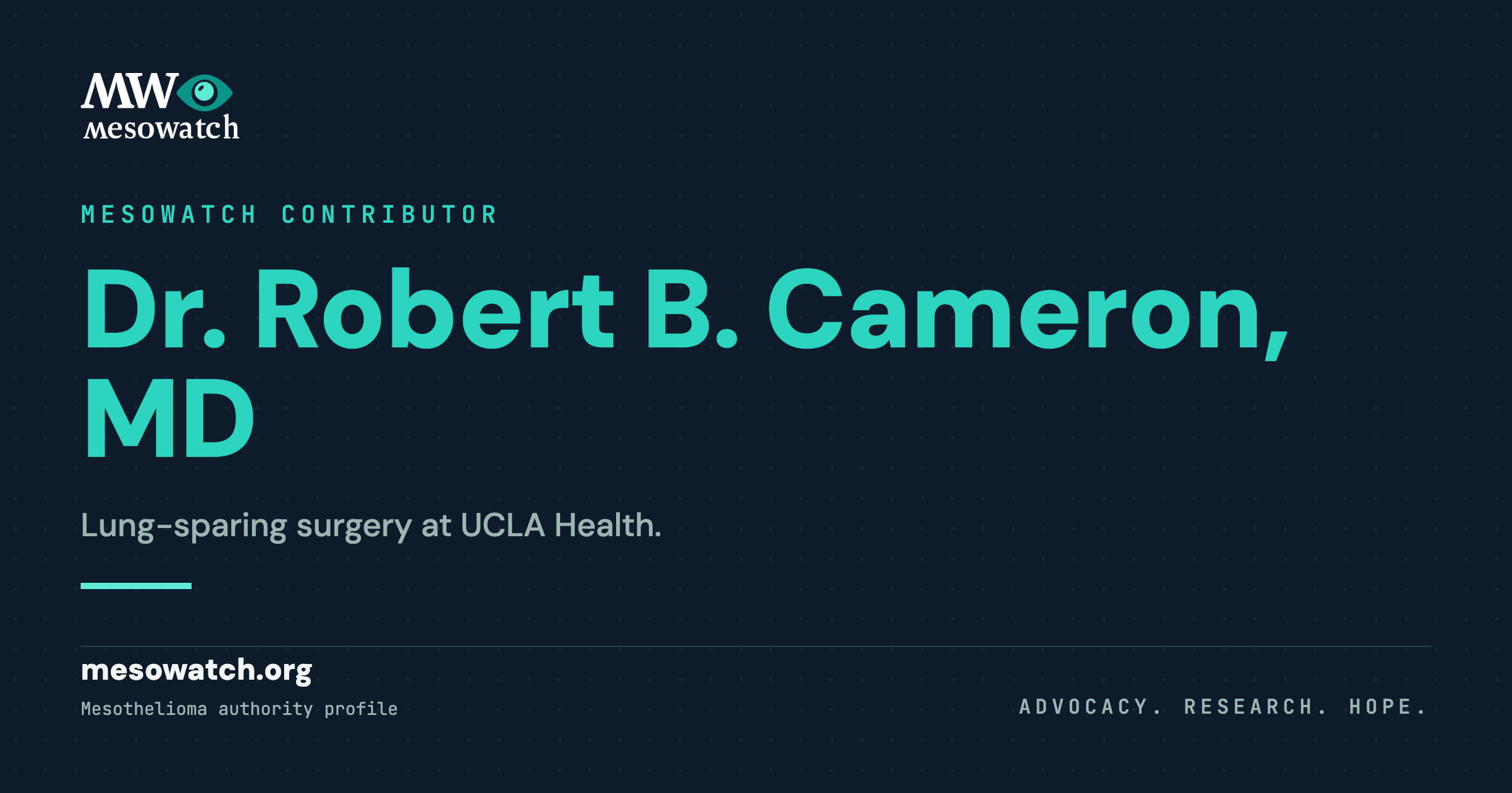 Dr. Robert B. Cameron, MD | Mesothelioma Authority Profile | MesoWatch