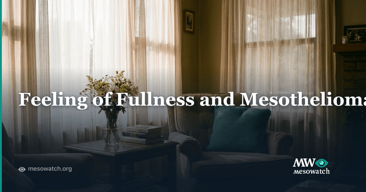 Feeling of Fullness in Mesothelioma Patients